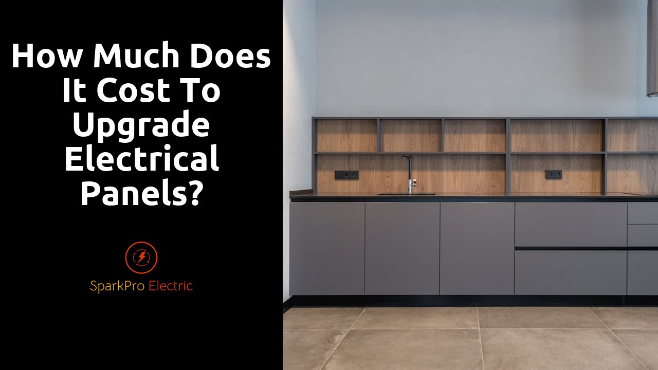 How much does it cost to upgrade electrical panels?