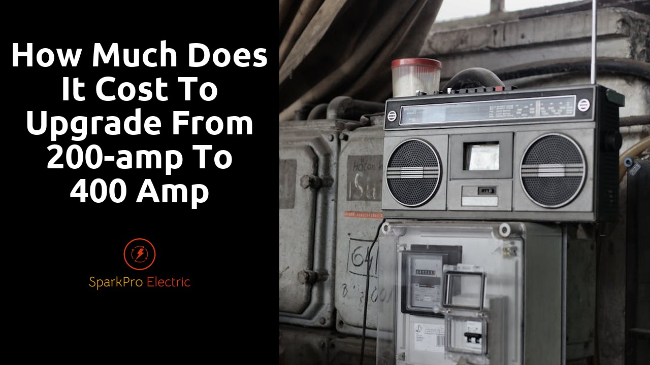 How much does it cost to upgrade from 200-amp to 400 amp service?