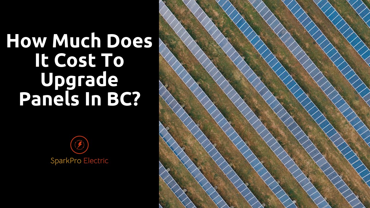 How much does it cost to upgrade panels in BC?