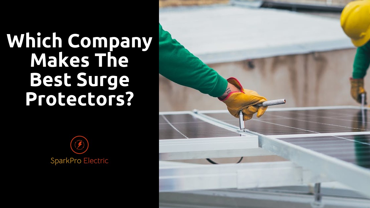 Which company makes the best surge protectors?